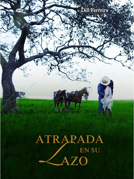 Title details for Atrapada En Su Lazo by Dill Ferreira - Available